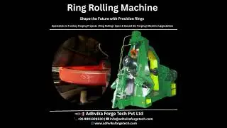 Vertical Ring Rolling Machine | Ring Rolling Machine