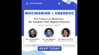 The Future of Medicine: Re-imagine Your Digital Practice