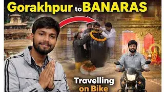 Gorakhpur to Banaras Bike Ride 🚴‍♂️| shri mani mandir ✨🙏| Bike Se Kashi Yatra | Travel Vlog 