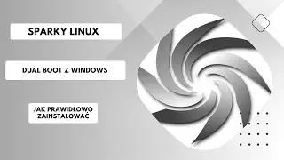 Sparky linux dualboot z windows - dwie wersje instalacji w 12 minut (Pytanie od widza)
