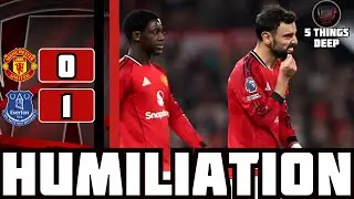 Man Utd Vs Everton 0:1 | 5 Things Deep | WHAT WAS THAT