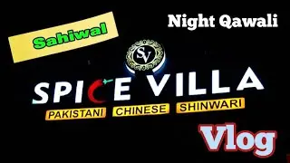 sahiwal Spice Villa Night 🌙 Qawali