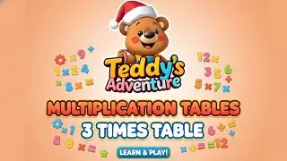 3 Times Table | Learn Multiplication Fast (Multi Teddy&rsquo;s Adventures!