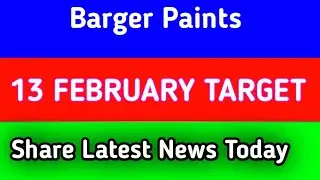 Berger Paints Share Latest News Today || Berger Paints Share News Today