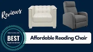 5 Best Affordable Reading Chair Which Is Most Accurate