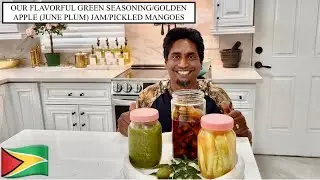OUR FLAVORFUL GREEN SEASONING/GOLDEN APPLE (JUNE PLUM) JAM/PICKLED MANGOES