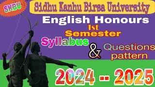 English Honours 1st Semester Syllabus  // #NEW // 2024-25 #skbu  // পুরো Syllabus আলোচনা  //