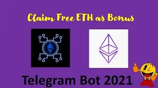 New Telegram Bots 2021 | Claim free ETH every 12 hours as Bonus | (New Updates❗)