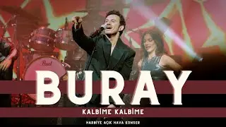 Buray - Kalbime Kalbime (Harbiye A&ccedil;ıkhava Konser)