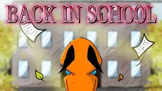 BACK IN SCHOOL || ANIMATION MEME