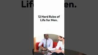 Navigating Life's Challenges: 12 Tough Rules Every Man Must Master