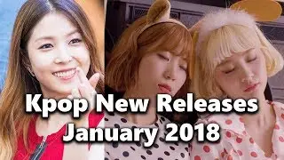 Kpop Female Artists New Releases - January 2018