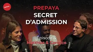 Secrets d&rsquo;Admission &ndash; &Eacute;pisode 4 :  Matthias (ESSEC) & Candice (ESCP), deux parcours vers la r&eacute;ussite