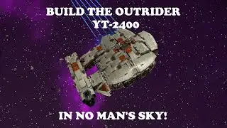 How to build the Outrider YT-2400 in No man's sky (voyagers update)