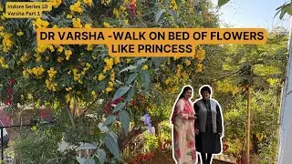Dr Varsha - Walk on Bed of Flowers Like Princess