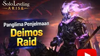 Panglima Penjelmaan DEIMOS RAID HARD!  Solo Leveling ARISE Gameplay