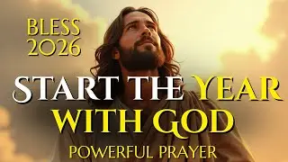 BLESS YOUR YEAR WITH THIS PRAYER 🙏✨ | First Day, First Blessings
