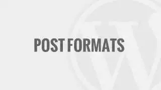 WordPress 101: Various Post Formats