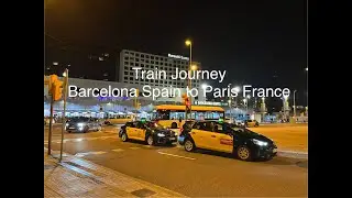 Train Journey Barcelona Spain - Paris France #KailashmattTravelDiary #barcelona #paris #trainjourney