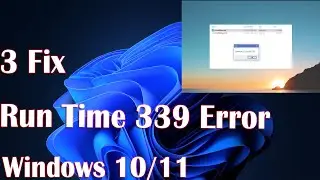 3 Fix Runtime Code Error '339' in Windows 10/11