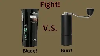 (Blade Grinders V.S Burr Grinders) which one is better?!