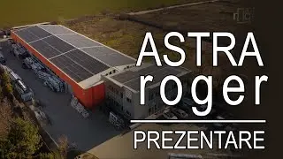 Astra Roger - Film de prezentare firma