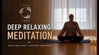 Deep Relaxing Meditation