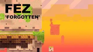 Fez OST - 'Forgotten' Extended