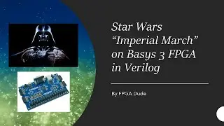 Star Wars Imperial March Song on Basys 3 Verilog Vivado