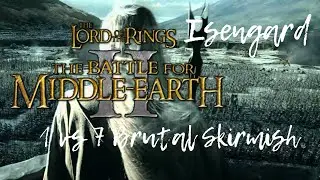 The Battle For Middle-Earth II 1 vs 7 Brutal Skirmish (Isengard)