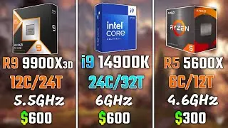 RYZEN 9 9900X3D vs INTEL i9-14900K vs RYZEN 5 5600X | Test in 6 Games