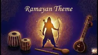 Ramayan Theme | Emotional Indian Classical Music | Mystic Raag | Mangal Bhavan Dhun | #ram