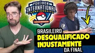 Brasileiro DESQUALIFICADO INJUSTAMENTE da final do Pokémon TCG da America Latina LAIC