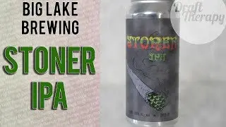 Big Lake Brewing - Stoner IPA Review