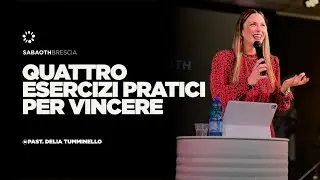 Quattro esercizi pratici per vincere - Past. Delia Tumminello @ 26.10.2025 -SabaothBS