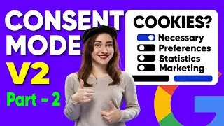 How to Set Up Consent Mode V2 Cookiebot | Cookie Banner in Website Using Google Tag Manager