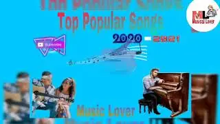 Enjoy Top Popular Songs 2020-2021