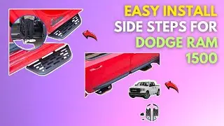 Простая установка боковых подножек для Dodge Ram 1500!