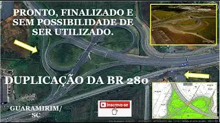 OBRA PRONTA NA BR 280 SEM POSSÍBILIDADE DE UTILIZAÇÃO ATUALMENTE - GUARAMIRIM / SC