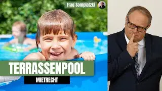 Planschbecken auf der Terrasse: Zustimmung vom Vermieter n&ouml;tig? | Frag Somplatzki!