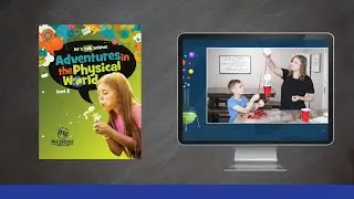 Let's Talk Science Level 2: Adventures in the Physical World // Master Books Academy - Promo Clip