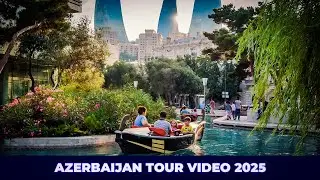 Azerbaijan Tour Video 2025 । Baku City