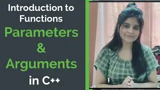 #parameters #arguments #programming  Introduction to Functions Parameters & Arguments in C++