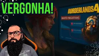 A VERGONHA chamada BORDERLANDS 4!