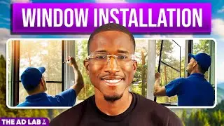 Facebook Ads for Window Installation Companies: Ad Breakdown