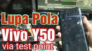 Vivo Y50 Lupa Pola Sandi Kunci Layar &  fix FRP via test point via Unlocktool