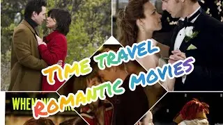 🌹Best Romantic time travel movies!!!!☺️☺️