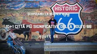 10+1 Città più significative della Route 66