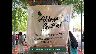 Ahimsa Santhai &ndash; Celebration of local livelihoods and climate action