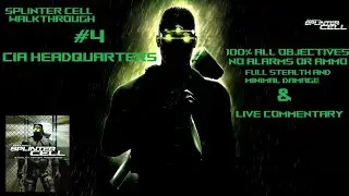 Splinter Cell Part #4 CIA Headquarters (Elite Difficulty, No Alarms, 0 Ammo, and No KO)